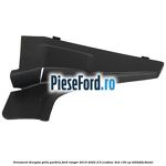 Ornament dreapta grila parbriz Ford Ranger 2019-2022 2.0 EcoBlue 4x4 130 cp