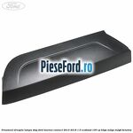 Ornament dreapta lampa stop Ford Tourneo Connect 2013-2018 1.0 EcoBoost 100 cp