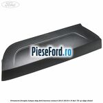 Ornament dreapta lampa stop Ford Tourneo Connect 2013-2018 1.6 TDCi 75 cp