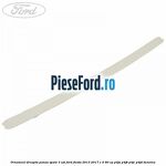 Ornament dreapta panou spate 3 usi Ford Fiesta 2013-2017 1.0 80 cp