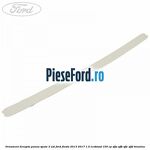 Ornament dreapta panou spate 3 usi Ford Fiesta 2013-2017 1.0 EcoBoost 100 cp