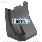 Ornament dreapta stalp B inferior Ford Transit Custom 2014-2018 2.2 TDCi 100 cp