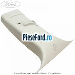 Ornament dreapta stalp B superior Ford Fusion 1.3 60 cp