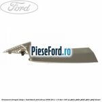 Ornament dreapta stalp C hatchback Ford Focus 2008-2011 1.6 TDCi 109 cp