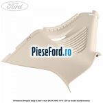 Ornament dreapta stalp D Ford C-Max 2016-2020 1.6 Ti 120 cp