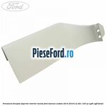 Ornament dreapta superior interior luneta Ford Tourneo Custom 2014-2018 2.2 TDCi 125 cp