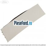 Ornament dreapta superior interior luneta hayon hatchback Ford Focus 2011-2014 2.0 TDCi 140 cp