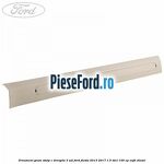 Ornament geam stalp C dreapta 3 usi Ford Fiesta 2013-2017 1.5 TDCi 100 cp