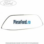 Ornament grila bara fata cromat Ford C-Max 2011-2015 1.6 Ti 125 cp