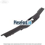 Ornament hayon centru combi Ford Focus 2014-2018 1.5 TDCi ECOnetic 105 cp