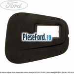 Ornament hayon inferior stanga locas lampa stop culoare ebony an 03/2010-04/2015 Ford S-Max 2007-2014 2.0 TDCi 136 cp