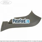 Ornament hayon interior dreapta culoare pewter an 04/2006-03/2010 Ford Galaxy 2007-2014 1.6 EcoBoost 160 cp