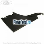 Ornament hayon interior stanga berlina Ford Focus 2014-2018 1.6 Ti 125 cp