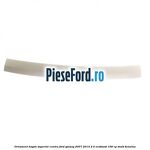 Ornament hayon superior centru Ford Galaxy 2007-2014 2.0 EcoBoost 199 cp