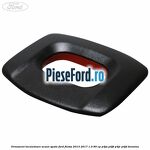 Ornament incuietoare scaun spate Ford Fiesta 2013-2017 1.0 80 cp