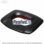 Ornament incuietoare scaun spate Ford Fiesta 2013-2017 1.0 EcoBoost 100 cp