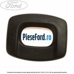 Ornament incuietoare scaun spate Ford Focus 2011-2014 1.6 Ti 125 cp