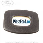 Ornament incuietoare scaun spate Ford Mondeo 2008-2014 1.8 TDCi 100 cp
