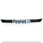 Ornament inferior bara fata primerizat Ford Edge 2016-2018 2.0 TDCi Bi-Turbo 210 cp