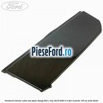 Ornament interior cadru usa spate stanga Ford C-Max 2016-2020 1.5 TDCi ECOnetic 105 cp
