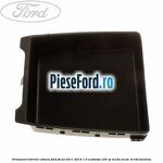 Ornament interior cotiera Ford Focus 2011-2014 1.0 EcoBoost 125 cp M1DA, M1DC, M1DD benzina