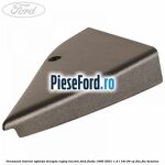 Ornament interior oglinda dreapta reglaj electric Ford Fiesta 1996-2001 1.4 i 16V 90 cp