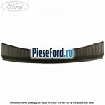 Ornament interior portbagaj Ford Kuga 2013-2016 2.0 TDCi 120 cp