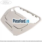 Ornament lampa consola plafon Ford Focus 2014-2018 1.0 EcoBoost 100 cp