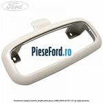 Ornament lampa interior plafon Ford Focus 1998-2004 ST170 173 cp