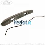 Ornament lampa numar primerizat fara locas camera Ford Tourneo Custom 2014-2018 2.0 EcoBlue 105 cp