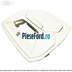 Ornament lampa plafon cu suport ochelari Ford Kuga 2013-2016 1.5 EcoBoost 4x4 182 cp