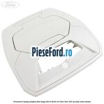 Ornament lampa plafon Ford Kuga 2013-2016 2.0 TDCi 4x4 163 cp