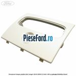 Ornament lampa plafon Ford Ranger 2016-2020 2.2 TDCi 160 cp