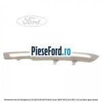 Ornament LED DRL dreapta an 03/2010-04/2015 Ford S-Max 2007-2014 2.0 TDCi 115 cp