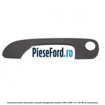 Ornament maner deschidere usa fata stanga Ford Mondeo 1993-1996 1.6 i 16V 88 cp L1J benzina