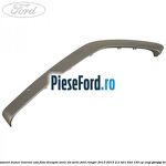 Ornament maner interior usa fata dreapta serie XLS serie Ford Ranger 2012-2015 2.2 TDCi 4x4 150 cp