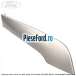 Ornament maner interior usa spate stanga XLT Ford Ranger 2016-2020 2.2 TDCi 160 cp