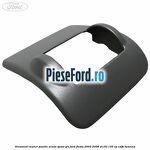 Ornament maner pozitie scaun spate gri Ford Fiesta 2005-2008 ST150 150 cp