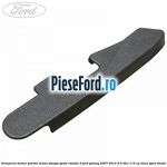 Ornament maner pozitie scaun stanga spate randul 3 Ford Galaxy 2007-2014 2.0 TDCi 115 cp