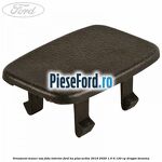 Ornament maner usa fata interior Ford Ka plus Active 2019-2020 1.5 Ti 120 cp