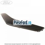 Ornament maner usa spate dreapta Ford C-Max 2007-2011 1.8 125 cp