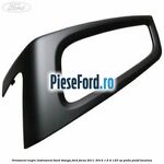 Ornament negru instrument bord stanga Ford Focus 2011-2014 1.6 Ti 125 cp