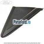 Ornament oglinda dreapta Ford Kuga 2016-2018 2.0 TDCi 4x4 180 cp