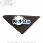 Ornament oglinda stanga Ford Ka 1996-2008 1.6 i 95 cp
