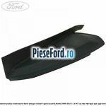 Ornament panou instrument bord stanga culoare syracus Ford Fiesta 2008-2012 1.4 97 cp