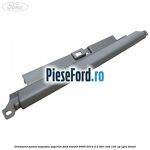 Ornament panou torpedou superior Ford Transit 2006-2014 2.2 TDCi RWD 125 cp