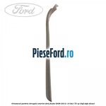 Ornament parbriz dreapta, exterior Ford Fiesta 2008-2012 1.6 TDCi 75 cp