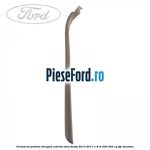 Ornament parbriz dreapta, exterior Ford Fiesta 2013-2017 1.6 ST 200 200 cp