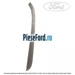 Ornament parbriz dreapta Ford Focus 2014-2018 1.5 TDCi 120 cp