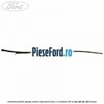 Ornament parbriz stanga culoare negru Ford B-Max 1.0 EcoBoost 100 cp
